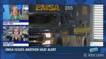 Around the Block: EMSA issues another heat warning