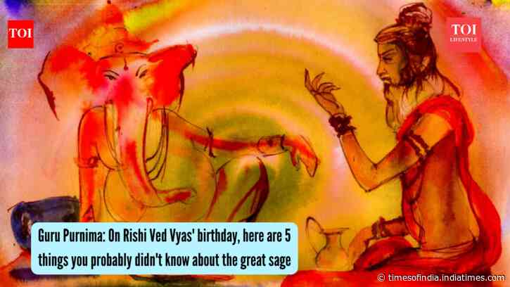 Guru Purnima: On Rishi Ved Vyas' birthday, here are 5 things you probably didn't know about the great sage