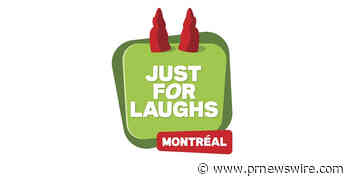JUST FOR LAUGHS CLOSES ONE OF ITS BIGGEST EDITIONS TO DATE