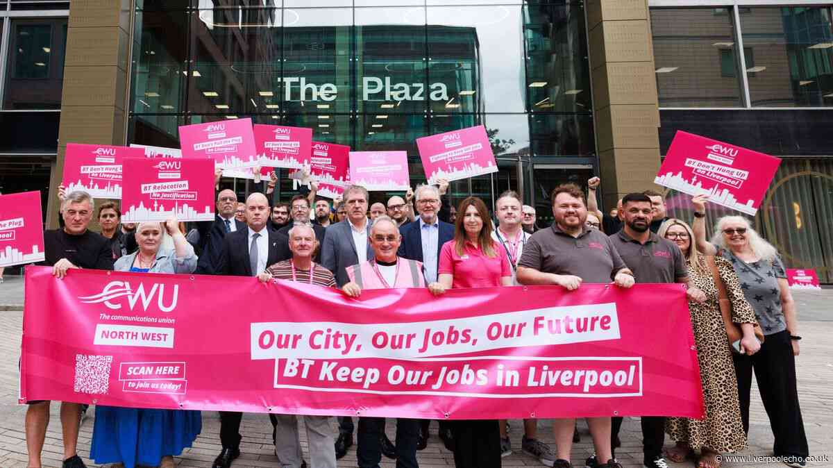 Liverpool's political heavyweights turn out for 'devastated' BT workers at threatened city centre office