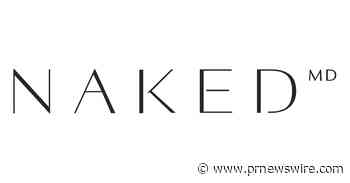 NakedMD Announces East Coast Expansion with New York and Boston Studios