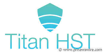 Titan HST is Designated as Anti-Terrorism Technology under the DHS SAFETY Act Designation for Its Two-Way Emergency Communication System, Titan HST OneCommand