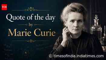 Quote of the day by Marie Curie: "I am among those who think that science has…"