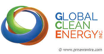 Global Clean Energy Secures Equity Facility to Support Growth Initiatives and Announces Board Update