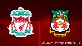 Liverpool vs Wrexham LIVE - team news, TV channel, kick-off time, score and commentary stream