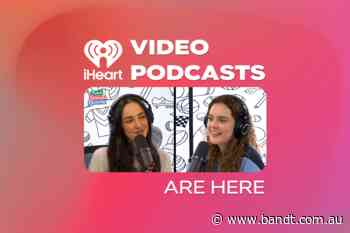 iHeart Launches Vodcasts Including Australian True Crime, Two Good Sports & The Daily Aus