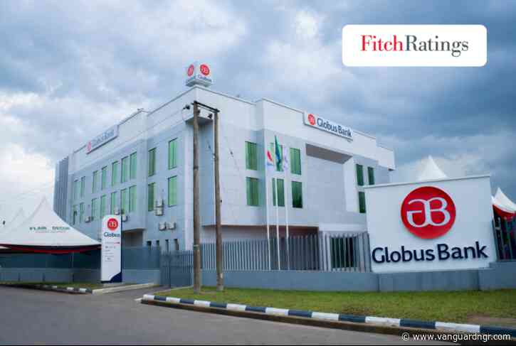 Globus Bank Receives Inaugural Fitch Ratings