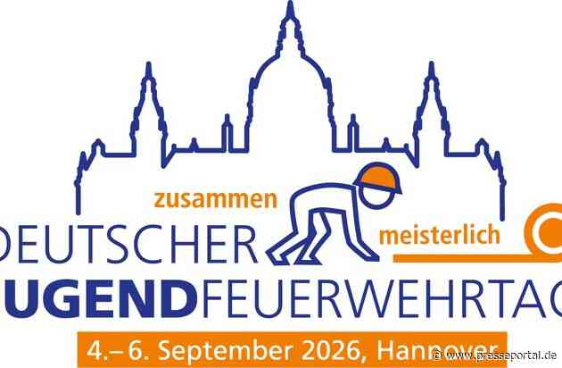 Deutscher Jugendfeuerwehrtag 2026 in Hannover: Die wichtigsten Termine und Höhepunkte