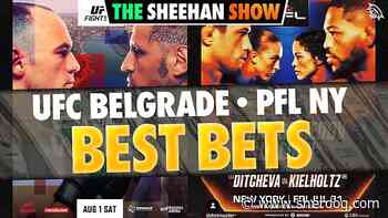 BEST BETS for UFC Belgrade & PFL New York | The Sheehan Show