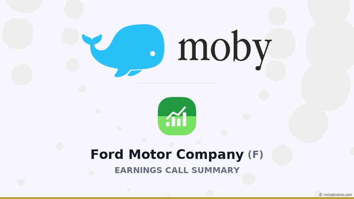 Ford Motor Company Q2 2026 Earnings Call Summary