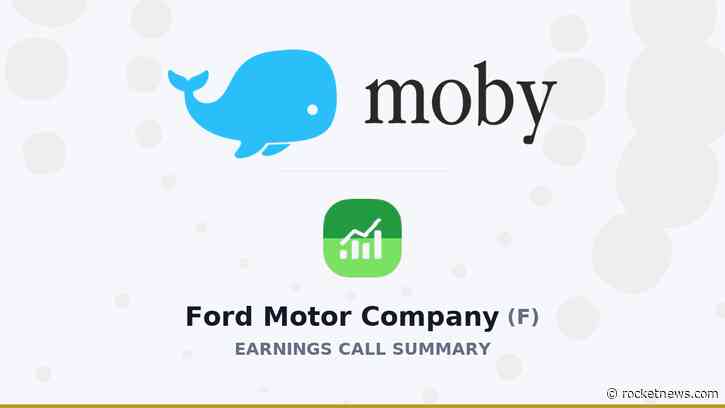 Ford Motor Company Q2 2026 Earnings Call Summary