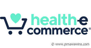 Health-E Commerce® Expands Beyond E-Commerce with Launch of Patiently™ Telehealth Platform Offering Personalized, FSA/HSA Eligible Weight Loss and Menopause Support