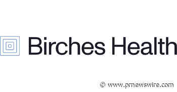 /UPDATE -- Birches Health/