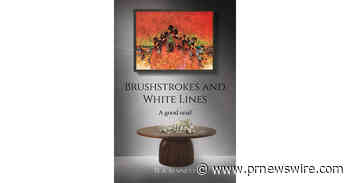 Palmetto Publishing Releases D.A. Bennett's Texas Coast Thriller Brushstrokes and White Lines