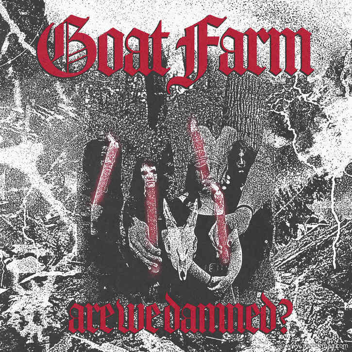 REVIEW | ‘Are We Damned?’ by Goat Farm