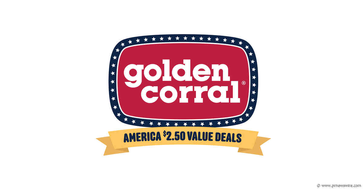 Golden Corral® Announces Amazing $2.50 Kids Buffet Back-to-School Offer Available Every Fri/Sat/Sun Until Aug. 30