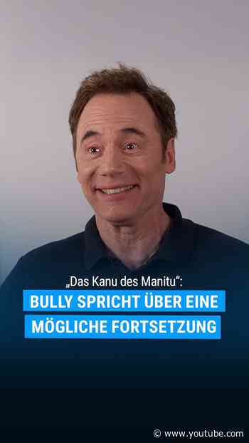 Bully spricht über eine mögliche Fortsetzung von „Das Kanu des Manitu"