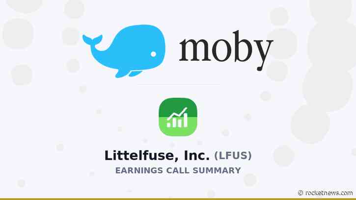 Littelfuse, Inc. Q2 2026 Earnings Call Summary