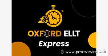 Oxford International Digital Institute Launches Oxford ELLT Express to Support Time-Sensitive Student Applications