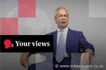 Voices: ‘I’m fairly confident that he’s over’: Readers debate Nigel Farage’s future as his popularity plummets