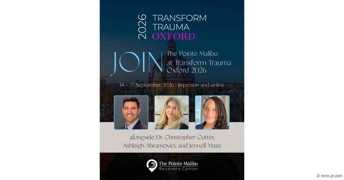 The Pointe Malibu to Present Specialty Care Research at Transform Trauma Oxford 2026 Conference Alongside Global Industry Leaders
