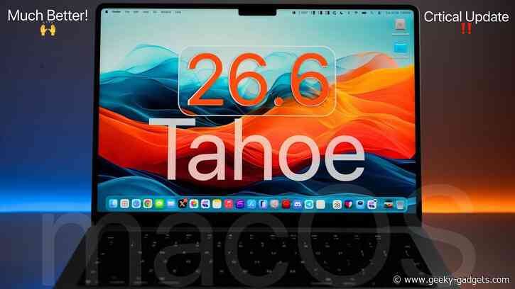 Apple Releases macOS 26.6 Tahoe With Important Security Features