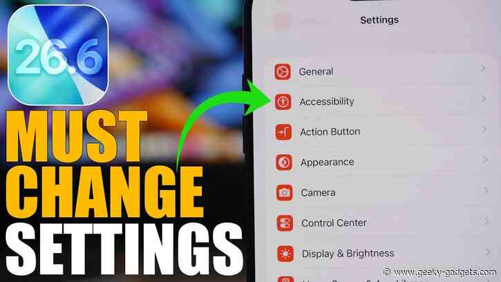 iOS 26.6 Update: 10 Crucial Settings to Change Right Away