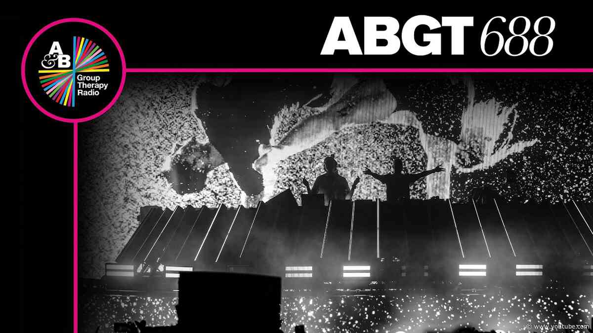 Group Therapy 688 with Above & Beyond and Soundprank