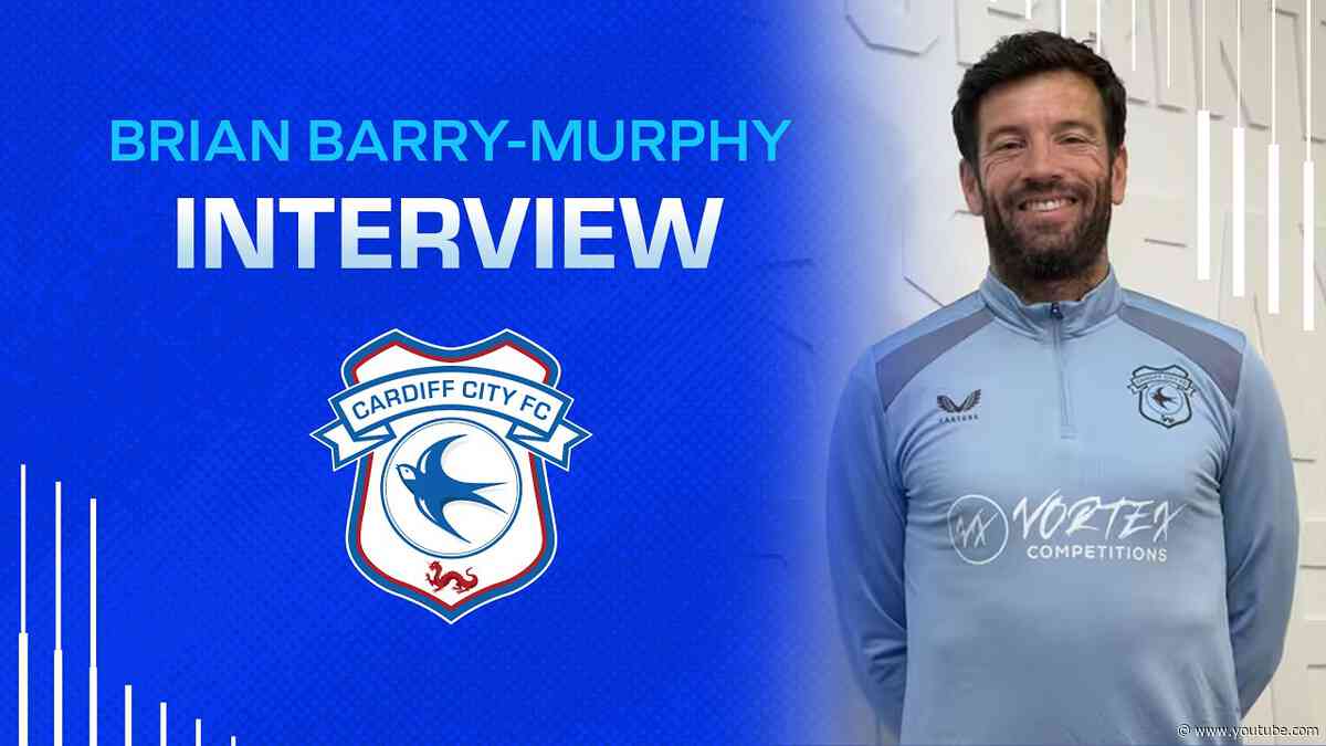 INTERVIEW | BRIAN BARRY-MURPHY SIGNS NEW CARDIFF CITY CONTRACT
