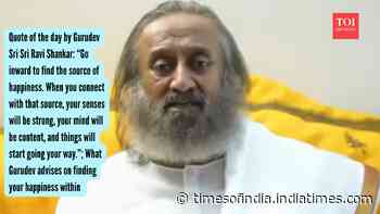 Quote Of The Day: Gurudev says happiness comes from within; awareness deepens inner balance