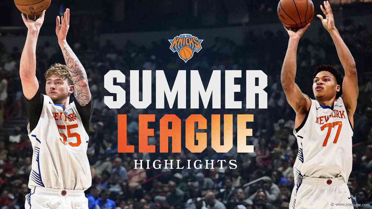 2026 New York Knicks Summer League Highlights