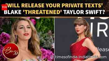 Taylor Swift 'Text Threat' Bombshell: Court Filing Puts Blake Lively Under Fire