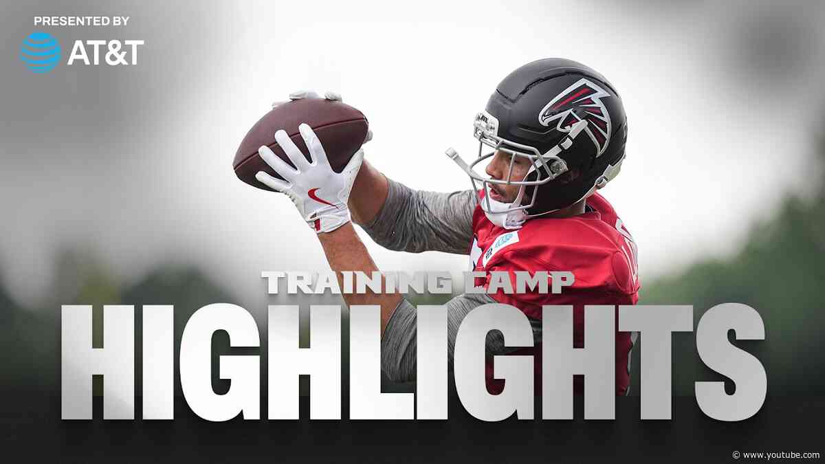 Highlights | Atlanta Falcons Train During Back Together Weekend at AT&T Training Camp