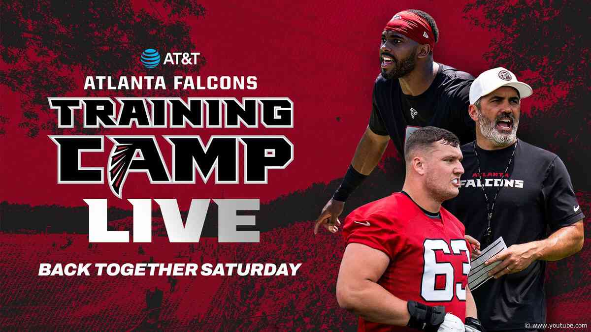 2026 Atlanta Falcons AT&T Training Camp Show | Back Together Saturday | LIVE