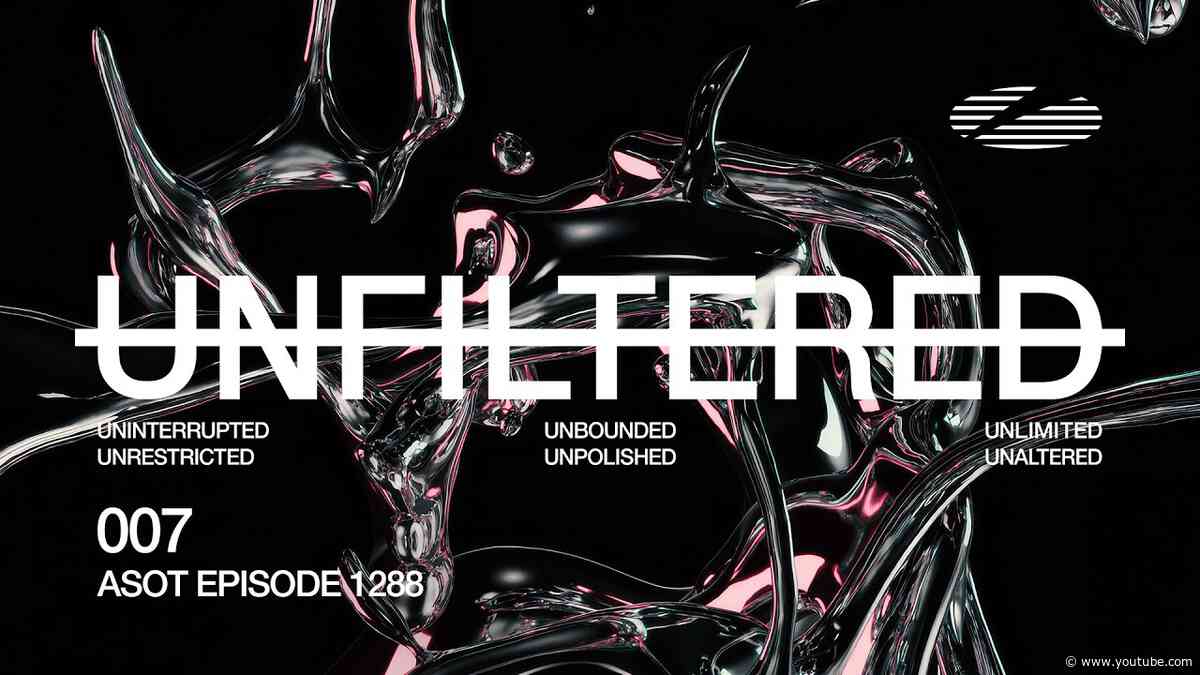 A State of Trance Episode 1288 - Armin van Buuren UNFILTERED #007 (@astateoftrance)