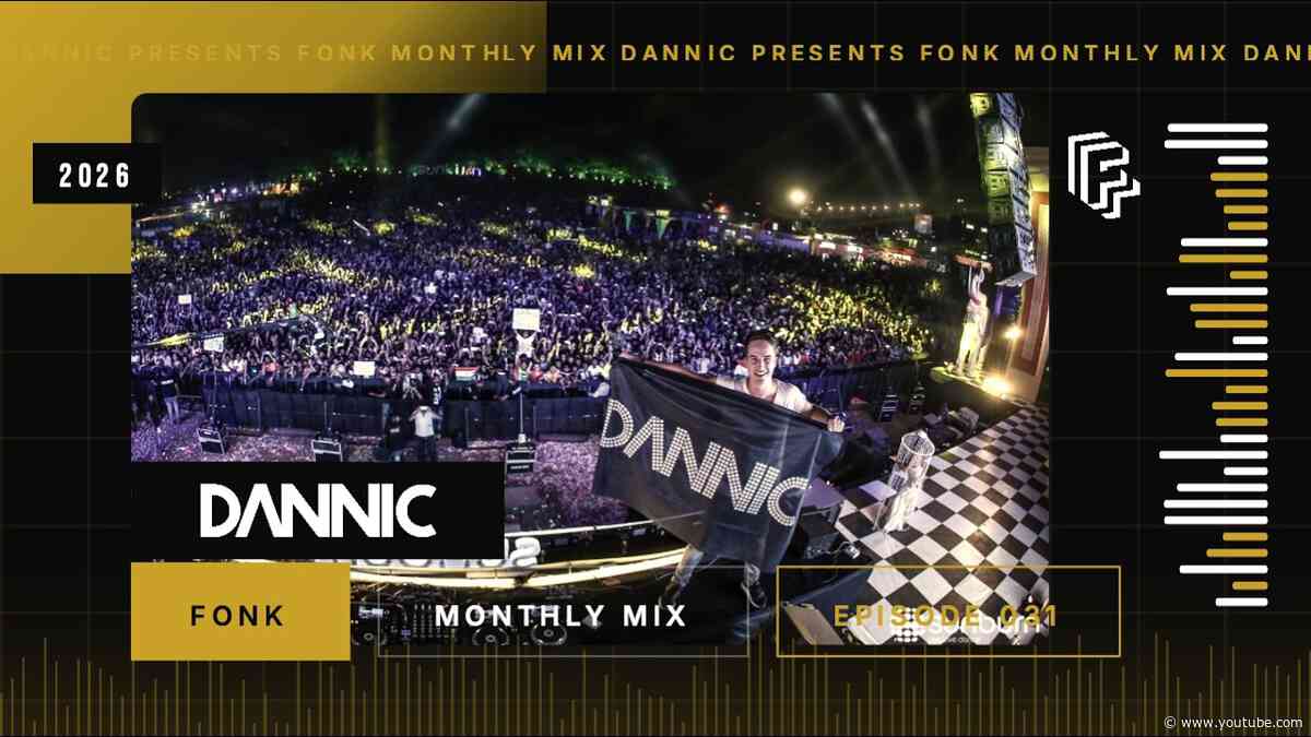 Dannic presents Fonk Monthly Mix 031 (July 2026)