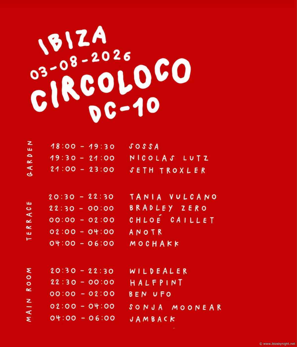Circoloco August 3rd, 2026: the set times!