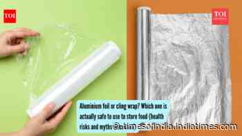 Aluminium foil or cling wrap? Which one is actually safe to use to store food (health risks and myths discussed)