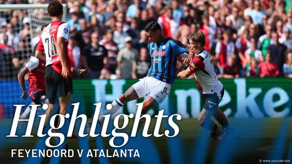 Feyenoord-Atalanta 2-1 | Quarta amichevole della stagione 2026/27