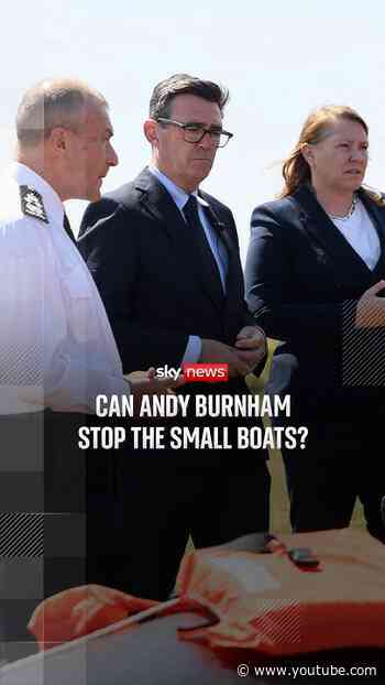 Can Andy Burnham stop the small boats?