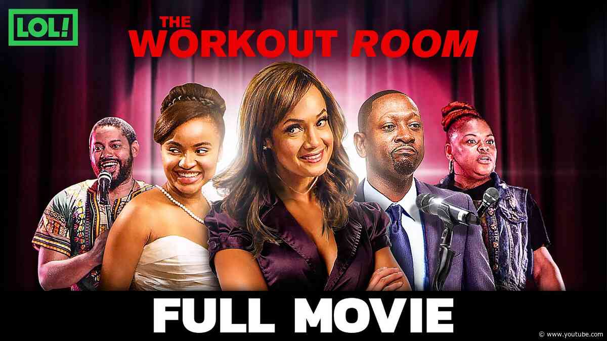 The Workout Room | Joe Torry | Full Movie | LOL! Network