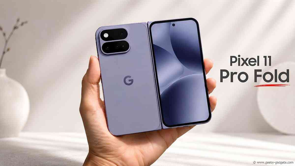 Google Pixel 11 Pro Fold Leak Reveals the Thinnest Pixel Fold Yet