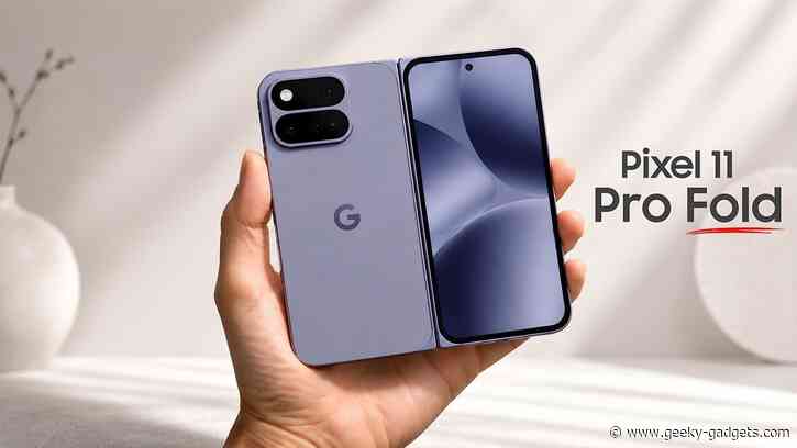 Google Pixel 11 Pro Fold Leak Reveals the Thinnest Pixel Fold Yet