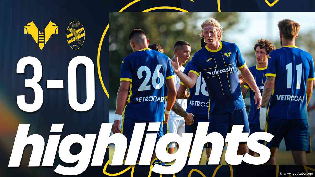 Highlights Test Match | Hellas Verona-Lecco 3-0