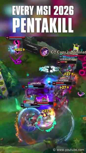 Every MSI 2026 Pentakill 🔥