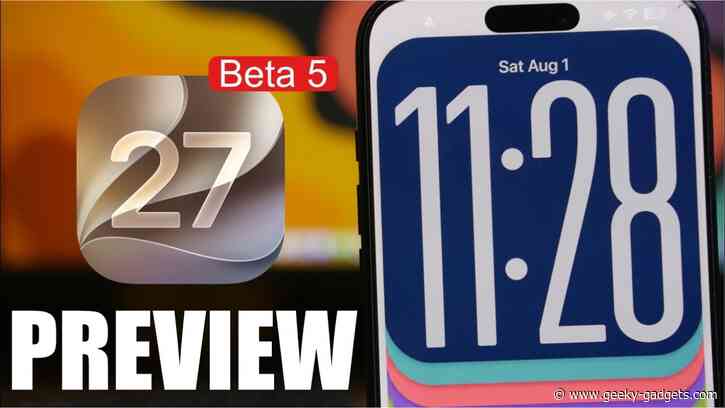 Apple iOS 27 Beta 5 Preview: a Look at the Next Release