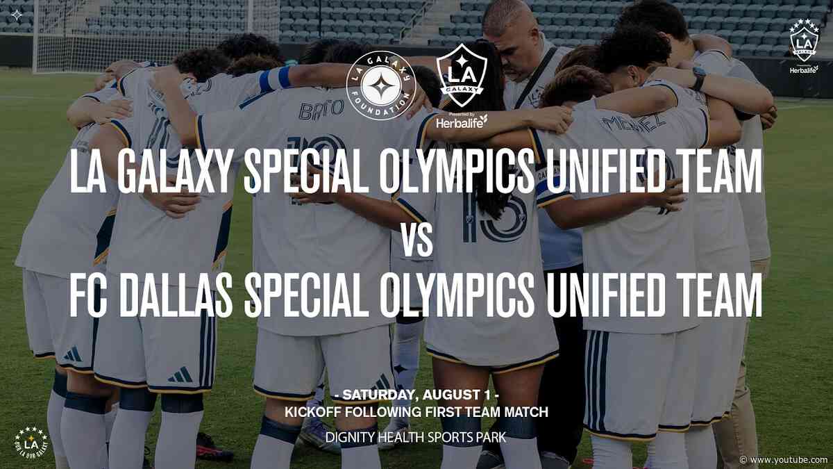 LIVE STREAM: LA Galaxy Special Olympics Unified Team | 08.1.26