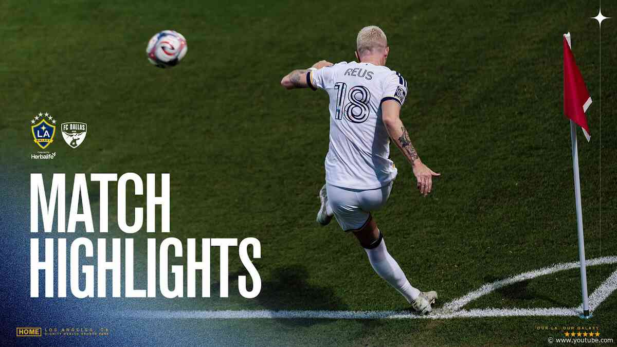 Match Highlights: LA Galaxy vs FC Dallas | 08.01.26