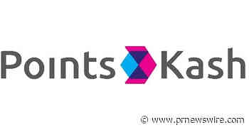 PointsKash Begins Phase One of National KashPoint™ Infrastructure Rollout with Acquisition of More Than 2,100 Cryptocurrency Kiosks