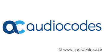 AudioCodes Reports Second Quarter 2026 Results and Declares Semi-Annual Dividend of 20 cents per share